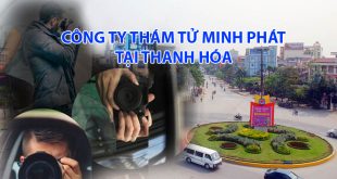 CÔN GTY THÁM TỬ MINH PHÁT TẠI THANH HÓA